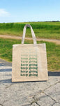 Keep Going Tote Bag