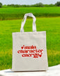 Main Character Energy Tote Hag